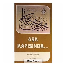 AŞK KAPISINDA - İRFAN ÖZTÜRK