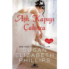 AŞK KAPIYI ÇALINCA - SUSAN ELIZABETH PHILLIPS