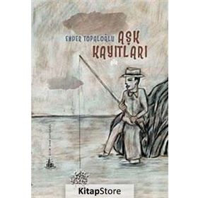 AŞK KAYITLARI - ENVER TOPALOĞLU