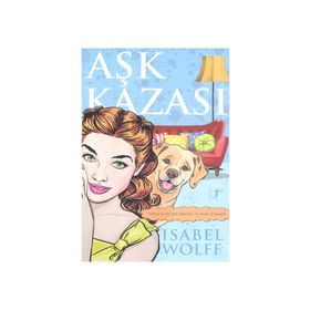 Aşk Kazası - Isabel Wolff