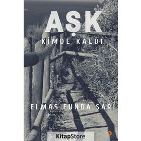 Aşk Kimde Kaldı? - Elmas Funda Sarı