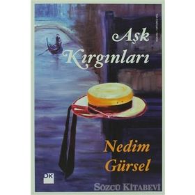 Aşk Kırgınları - Nedim Gürsel