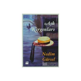 Aşk Kırgınları - Nedim Gürsel