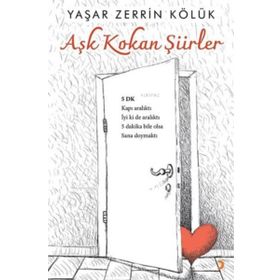 Aşk Kokan Şiirler - Yaşar Zeriin Kölük