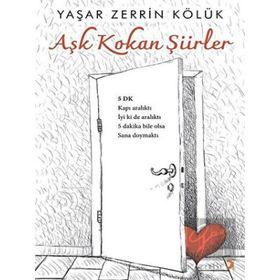 Aşk Kokan Şiirler - Yaşar Zeriin Kölük