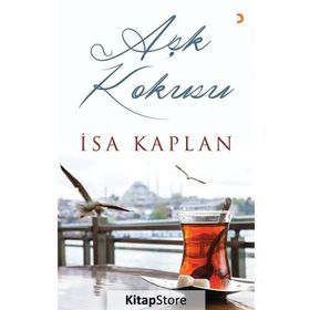 Aşk Kokusu - İsa Kaplan
