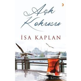 Aşk Kokusu - İsa Kaplan