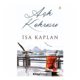 Aşk Kokusu - İsa Kaplan