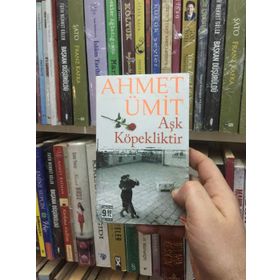 Aşk Köpekliktir - Ahmet Ümit