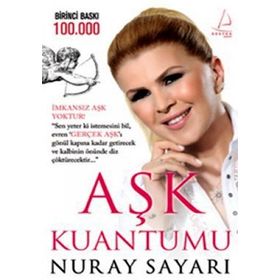 AŞK KUANTUMU - NURAY SAYARI