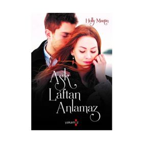 Aşk Laftan Anlamaz - Holly Martin