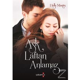 Aşk Laftan Anlamaz - Holly Martin