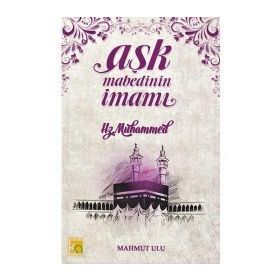 Aşk Mabedinin İmamı - Mahmut Ulu