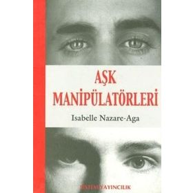 AŞK MANİPÜLATÖRLERİ - ISABELLA NAZARE-AGA