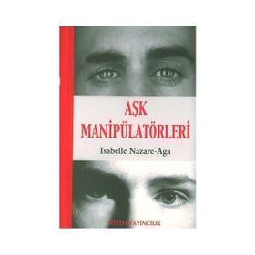AŞK MANİPÜLATÖRLERİ - ISABELLA NAZARE-AGA