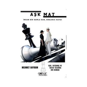 Aşk Mat - Mehmet Bayram - Gülnar Yayınları