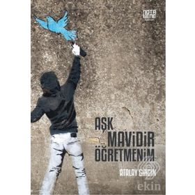 Aşk Mavidir Öğretmenim - Atalay Girgin