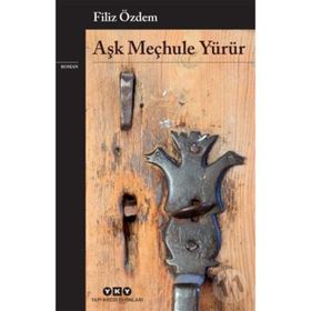 Aşk Meçhule Yürür - Filiz Özdem