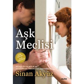 AŞK MECLISI - SINAN AKYÜZ