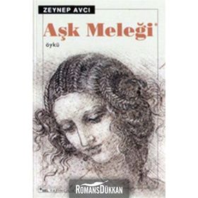 AŞK MELEĞİ - ZEYNEP AVCI