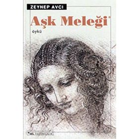 AŞK MELEĞİ - ZEYNEP AVCI