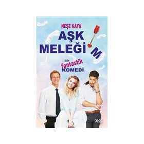 Aşk Meleğim Neşe Kaya