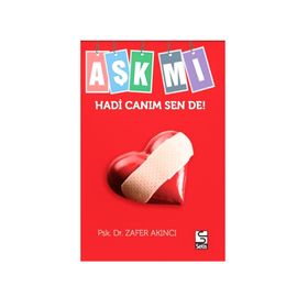 Aşk mı Hadi Canım Sende! - uyg psk uzmani zafer akinci