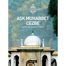 Aşk Muhabbet Cezbe - Ahmet Çağıl - Mehmet Ildırar