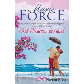 Aşk Nedensiz de Güzel - Marie Force