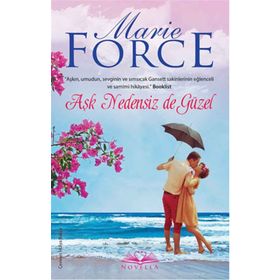 Aşk Nedensiz de Güzel - Marie Force