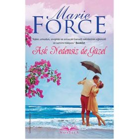 Aşk Nedensiz de Güzel - Marie Force