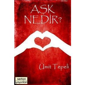 Aşk Nedir? - Hakan Türk