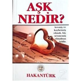 Aşk Nedir? - Hakan Türk