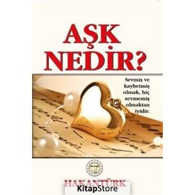 Aşk Nedir? - Hakan Türk