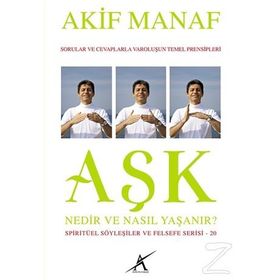 Aşk Nedir ve Nasıl Yaşanır? - Akif Manaf