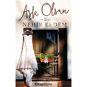 Aşk Olsun 2 - Nehir Erdem