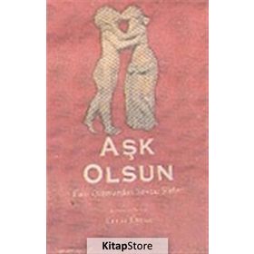 AŞK OLSUN ESKI OZANLARDAN SEVDA ŞİİRLERİ - CELAL ÜSTER