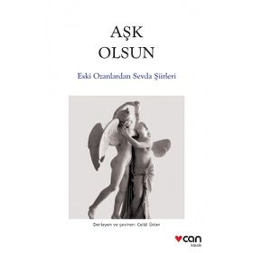 Aşk Olsun - Eski Ozanlardan Sevda Şiirleri - Kolektif