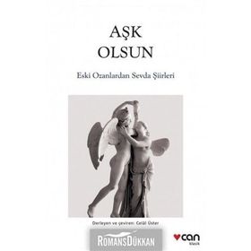 Aşk Olsun - Eski Ozanlardan Sevda Şiirleri - Kolektif