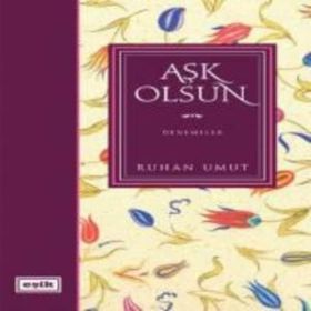 Aşk Olsun - Ruhan Umut