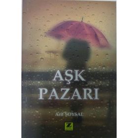 Aşk Pazarı - Arif Soysal