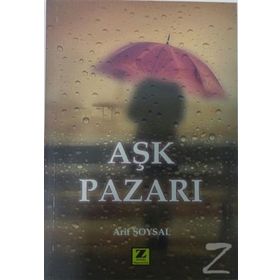 Aşk Pazarı - Arif Soysal