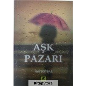 Aşk Pazarı - Arif Soysal