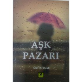 Aşk Pazarı - Arif Soysal