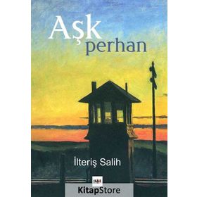 Aşk Perhan - İlteriş Salih