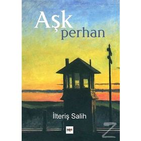 Aşk Perhan - İlteriş Salih