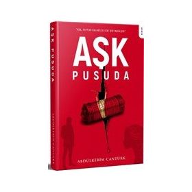 Aşk Pusuda - Abdülkerim Cantürk