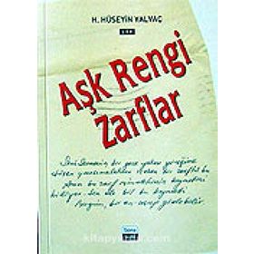 AŞK RENGI ZARFLAR - HASAN HÜSEYİN YALVAÇ