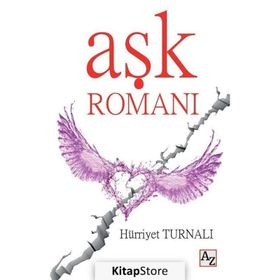 Aşk Romanı - Hürriyet Turnalı