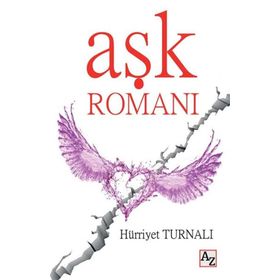 Aşk Romanı - Hürriyet Turnalı